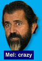 Mel Gibson, lover of the Jewish faith